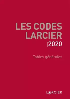 Couverture du produit · Codes Larcier: Tables générales