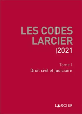 Couverture du produit · Les Codes Larcier 2021 - Tome 1 Droit civil et judiciaire