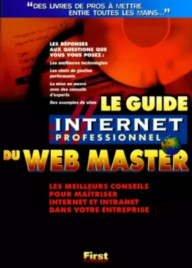 Couverture du produit · Le guide Internet professionnel du Web Master