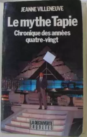 Couverture du produit · Le mythe tapie