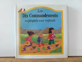 Couverture du produit · Les dix commandements expliqués aux enfants