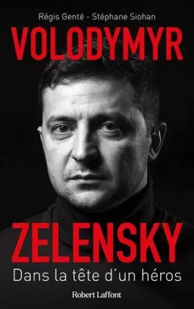 Couverture du produit · Volodymyr Zelensky - Dans la tête d'un héros