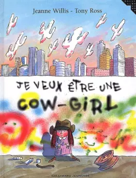 Couverture du produit · Je veux être une cow-girl