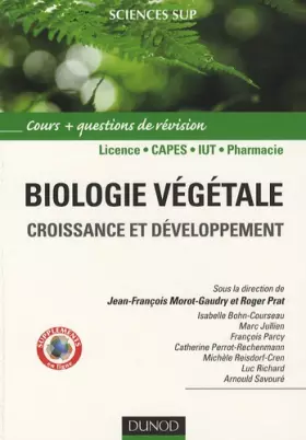 Couverture du produit · Biologie végétale : Volume 2, Croissance et développement