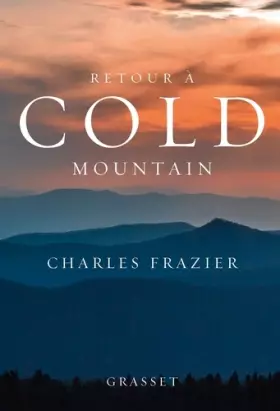 Couverture du produit · Retour à Cold Mountain: roman traduit de l'anglais (Etats-Unis) par Marie Dumas