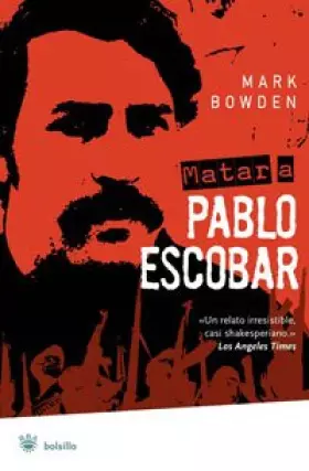 Couverture du produit · Matar a Pablo Escobar / Killing Pablo: La caceria del criminal mas buscado del mundo / The hunting of the world's most wanted c