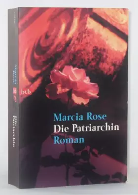 Couverture du produit · Die Patriarchin.