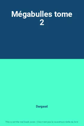 Couverture du produit · Mégabulles tome 2