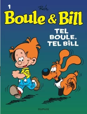 Couverture du produit · Boule et Bill, T1: Tel Boule, Tel Bill