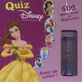 Couverture du produit · Quiz Disney Princesse: 500 Questions et Réponses