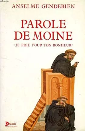 Couverture du produit · Parole de moine je prie pour ton bonheur