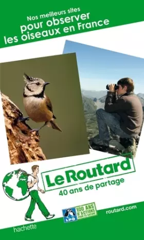 Couverture du produit · Guide du Routard Nos meilleurs sites pour observer les oiseaux en France