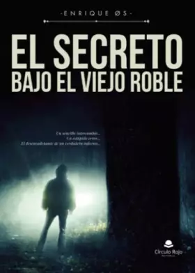 Couverture du produit · El secreto bajo el viejo roble
