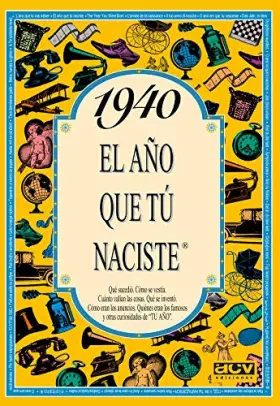 Couverture du produit · 1940 El año que tú naciste
