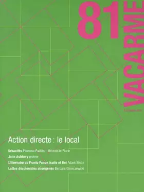 Couverture du produit · Vacarme N 81 Action Directe : le Local Octobre 2017
