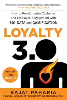 Couverture du produit · Loyalty 3.0: How to Revolutionize Customer and Employee Engagement with Big Data and Gamification (BUSINESS BOOKS)