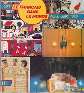 Couverture du produit · FRANCAIS DANS MONDE N227 AOUT/SEPT 89