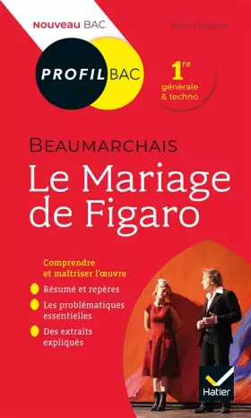 Couverture du produit · Profil - Beaumarchais, Le Mariage de Figaro: toutes les clés d'analyse pour le bac