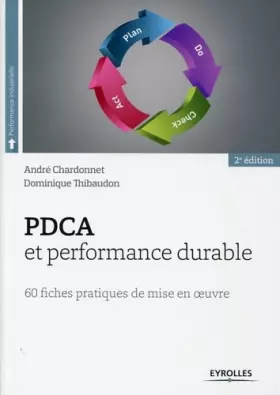 Couverture du produit · PDCA et performance durable : 60 fiches pratiques de mise en oeuvre