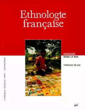 Couverture du produit · Ethnologie française, numéro 1 - 1999 : Musique dans la rue : Terrains de jeu