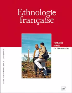 Couverture du produit · Ethnologie française, numéro 1 - 2001 : Terrains minés en ethnologie
