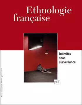 Couverture du produit · Ethnologie française, numéro 1 - 2002 : Intimités sous surveillance