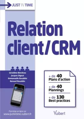 Couverture du produit · Relation client / CRM: + de 40 plans d'action & plannings et + de 130 best practices (2015)