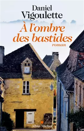 Couverture du produit · A l'ombre des bastides
