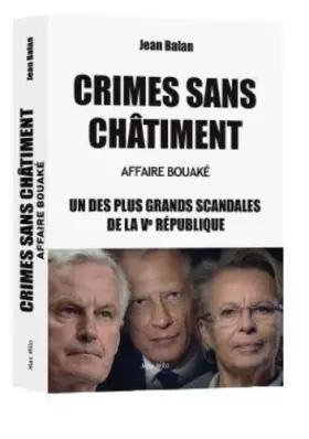Couverture du produit · Crimes sans châtiment: Affaire Bouaké, l'un des plus grands scandales de la Ve république