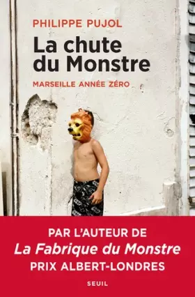 Couverture du produit · La Chute du monstre: Marseille année zéro