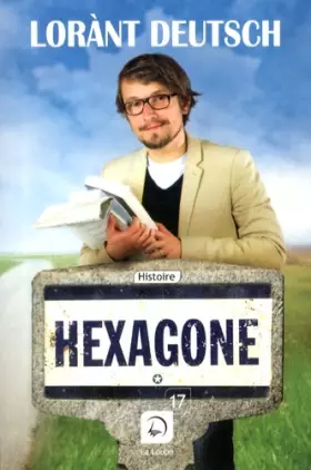 Couverture du produit · Hexagone : sur les routes de l'histoire de France (vol.1) (Grands caractères)