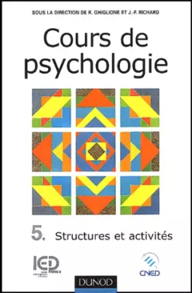 Couverture du produit · Cours de psychologie, tome 5 : Structures et activités