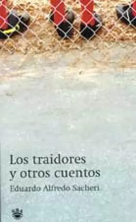 Couverture du produit · Traidores y otros cuentos