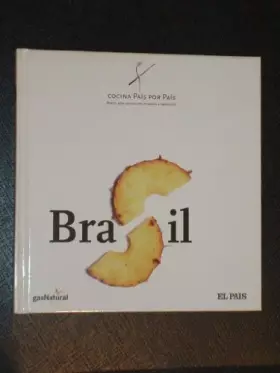 Couverture du produit · COCINA PAIS POR PAIS - BRASIL - Brasil: una cocina con misterio y seduccion