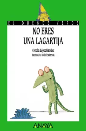 Couverture du produit · No Eres Una Lagartija/ Your not a Little lizard