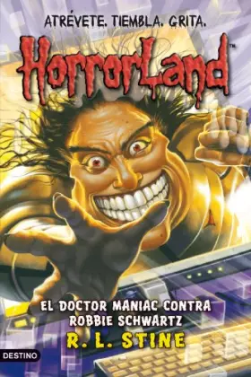 Couverture du produit · El doctor Maniac contra Robbie Schwartz: Horrorland 5