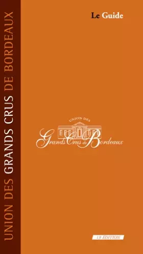Couverture du produit · UNION GRANDS CRUS DE BORDEAUX Ed.13 (FR)