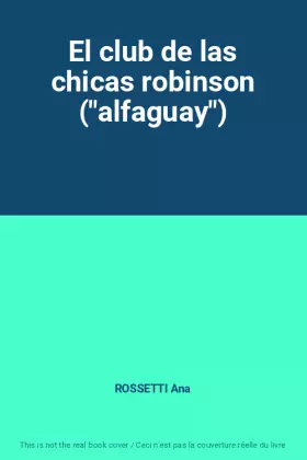Couverture du produit · El club de las chicas robinson ("alfaguay")