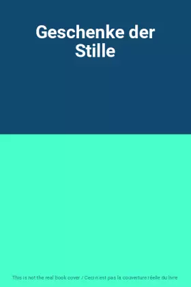 Couverture du produit · Geschenke der Stille