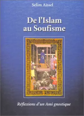 Couverture du produit · De l'Islam au Soufisme
