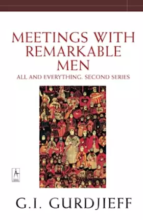 Couverture du produit · Meetings with Remarkable Men: All and Everything, 2nd Series