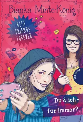 Couverture du produit · Best Friends Forever. Du & ich - für immer?