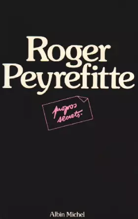 Couverture du produit · Propos secrets /Roger Peyrefitte Tome 1 : Propos secrets