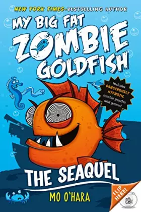 Couverture du produit · My Big Fat Zombie Goldfish: The Seaquel