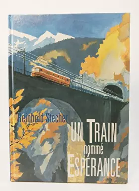 Couverture du produit · Un train nommé Espérance