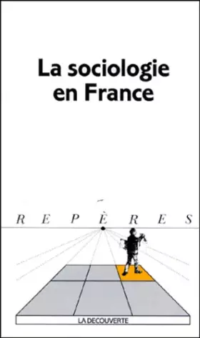 Couverture du produit · La sociologie en France