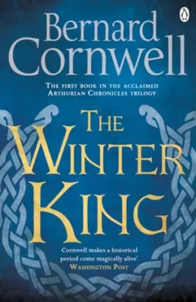 Couverture du produit · The Winter King: A Novel of Arthur