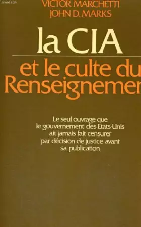 Couverture du produit · La CIA et le culte du renseignement