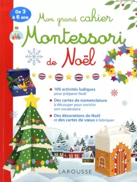 Couverture du produit · Mon grand cahier Montessori de Noel