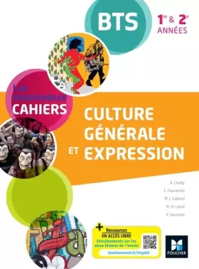 Couverture du produit · Les Nouveaux Cahiers - Culture générale et expression BTS 1re et 2e années - Éd. 2021 - Livre élève